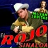 El Rojo De Sinaloa