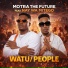 Motra The Future feat. Nay Wa Mitego