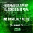 Mc Danflin, Mc Kl, DJ Maninho ZK