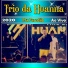 Trio da Huanna