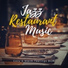 Jazz Restaurant Music