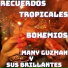 Many Guzman Y Sus Brillantes