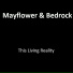 Mayflower & Bedrock