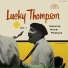 Lucky Thompson, Oscar Pettiford & Skeeter Best