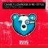 Charly Lownoise, Re-Style