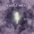 Castle Heat