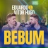 Eduardo e Vitor Hugo