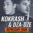 Kokrash, Dza-Dze