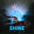 Shine