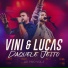 Vini & Lucas