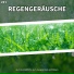 Regen zum Schlafen, Regengeräusche, Schlafmusik