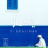 El Ghostman