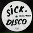 Sickdisco
