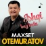 Maxset Otemuratov