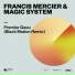 Francis Mercier & Magic System