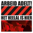 Arbeid Adelt!