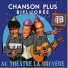 Chanson Plus Bifluoree