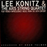 Lee Konitz, The Axis String Quartet