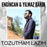 Engincan feat. Yılmaz Bakır