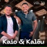 Kaio e Kaléu