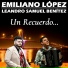 Emiliano López, Leandro S. Benítez y Su Grupo
