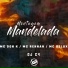 Mc Delux, Mc Rennan, MC DON K feat. Dj C4
