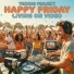 Techno Project, Happy Friday