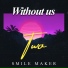 Smile Maker