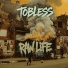 Tobless