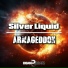 Silver Liquid