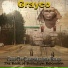 Grayco, Evolution Beknown