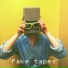 fake tapes