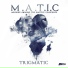 Trigmatic feat. Sian T