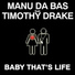 Manu Da Bas feat. Timothy Drake