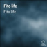 Fito life