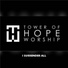 Tower of Hope Worship
