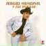 Sergio Mendívil y Sus Huellas
