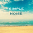 Nature White Noise for Relaxation and Meditation