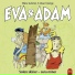 Eva & Adam
