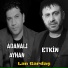 Adanalı Ayhan & Etkin