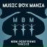 Music Box Mania