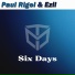 Paul Rigel, Ezil