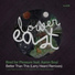 Bred For Pleasure, Aaron Soul, Larry Heard
