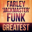 Farley "Jackmaster" Funk