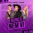 M4Uz, Henrique e Fernanda, Everton Neguinho