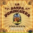 La Banda Dominguera