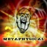 METAPHYSICAL