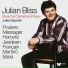 Julian Bliss, Julien Quentin