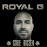 Royal G, Прогресс