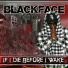 BlackFaceOH10 feat. C-Logg
